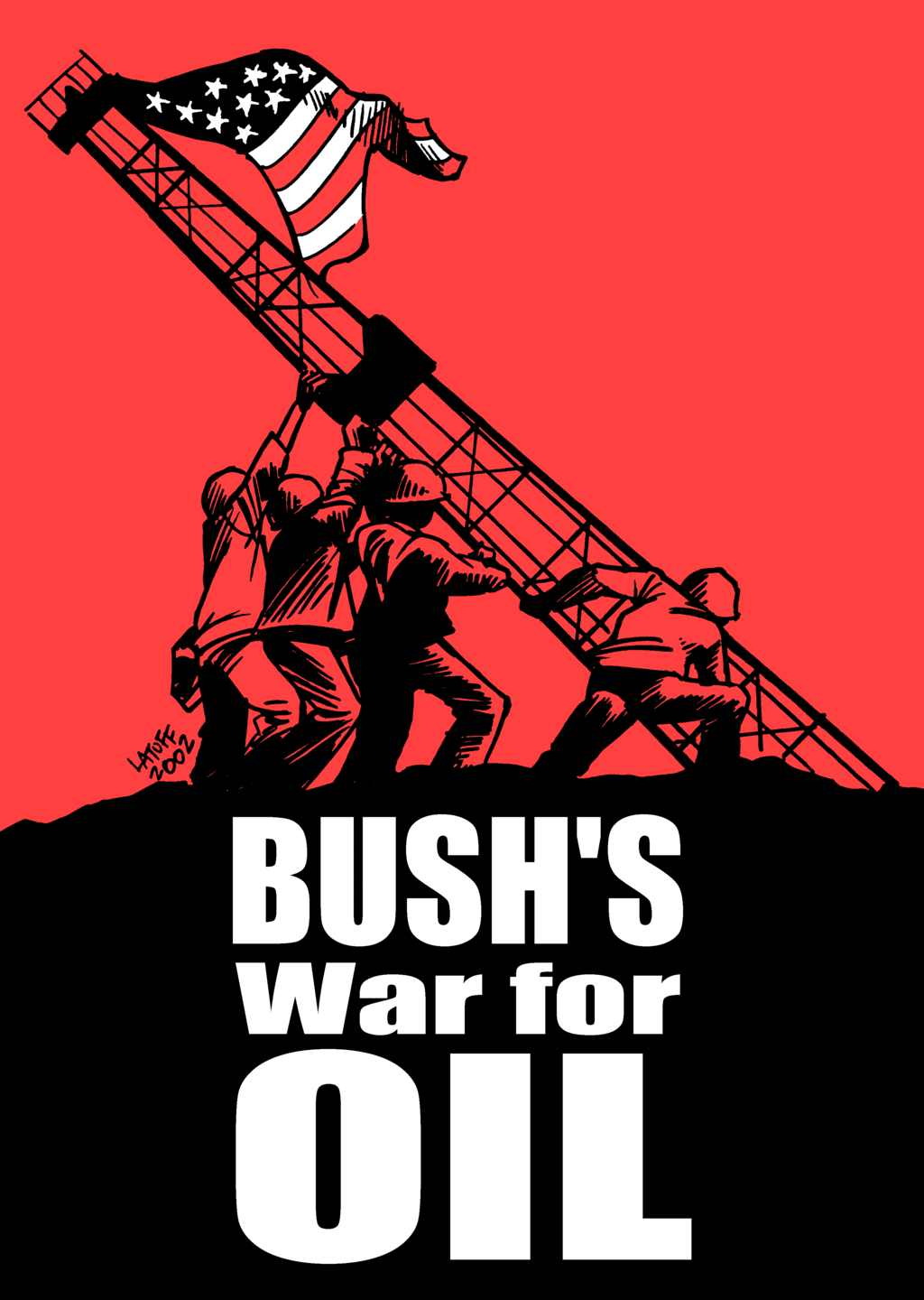 Плакат «Война Буша за нефть»
