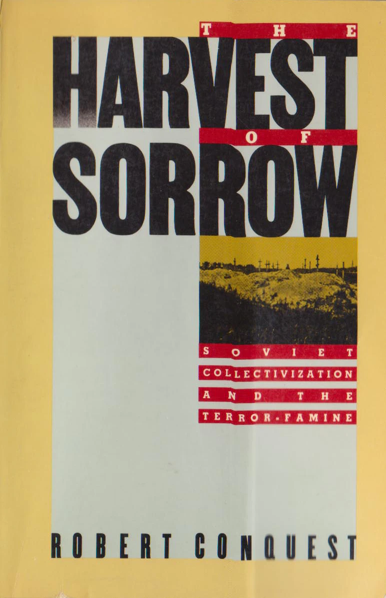 Обложка книги Р. Конквеста «Жатва скорби. Советская коллективизация и террор голодом»