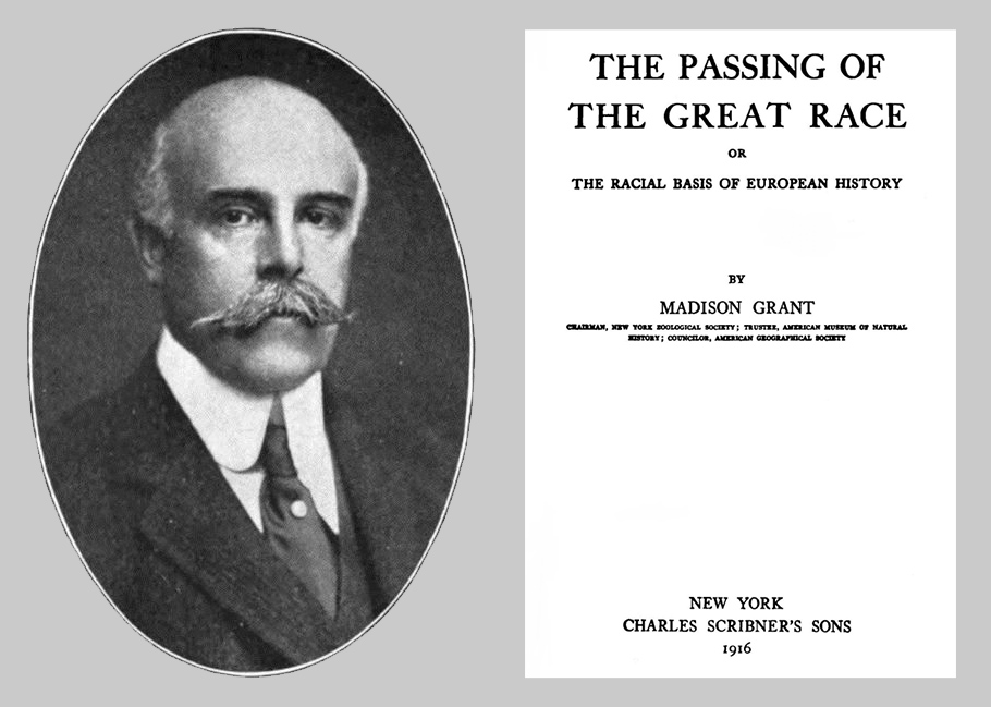Мэдисон Грант и его книга «Уход великой расы» 